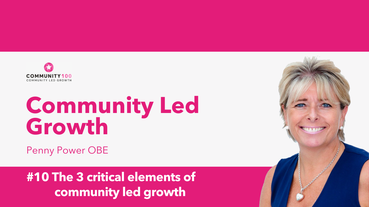Read more about the article The 3 critical elements of community led growth