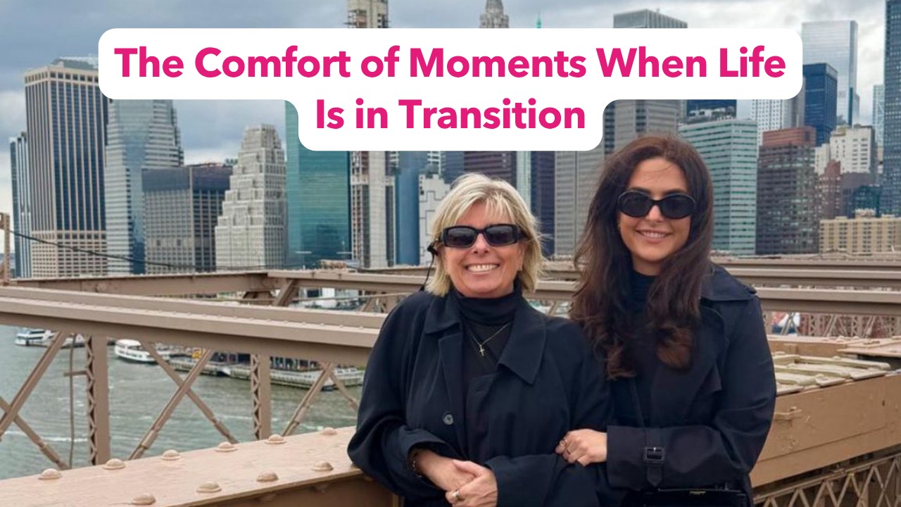 You are currently viewing The Comfort of Moments When Life Is in Transition