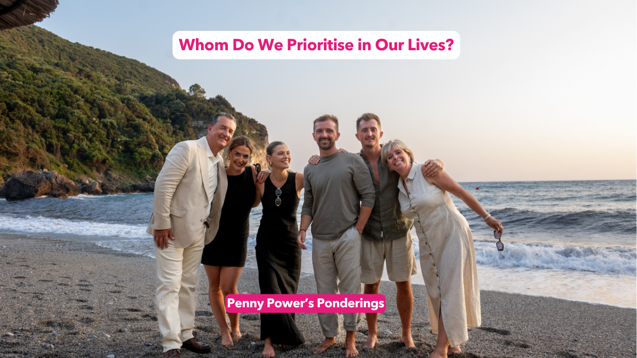 You are currently viewing Who Do We Prioritise in Our Lives?