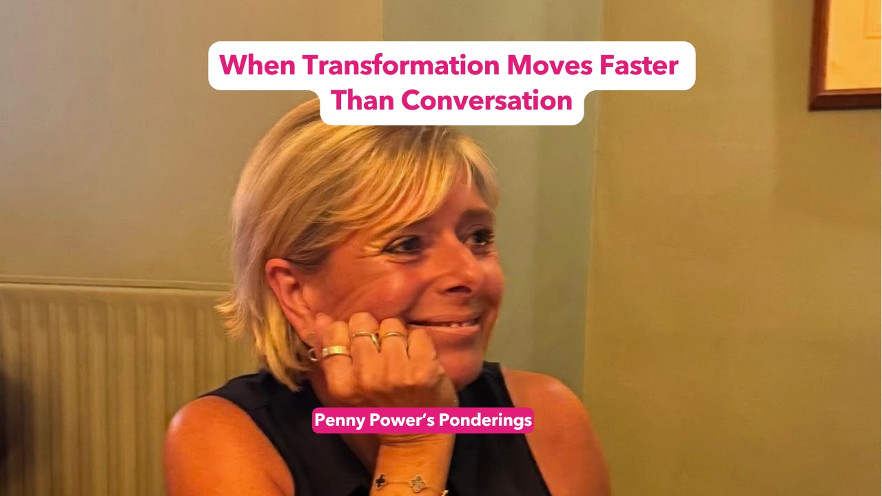 You are currently viewing When Transformation Moves Faster Than Conversation